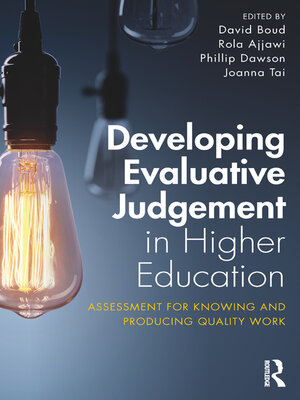 cover image of Developing Evaluative Judgement in Higher Education